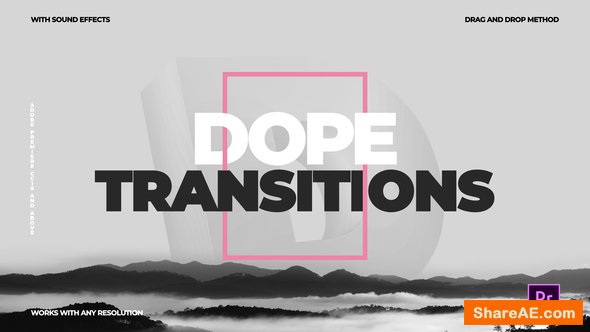 Videohive Dope Transitions | For Premiere Pro Videohive Dope Transitions | For Premiere Pro