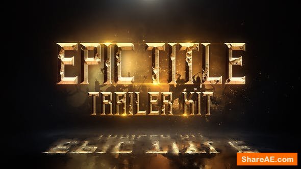 Videohive Epic Title Trailer Kit Videohive Epic Title Trailer Kit
