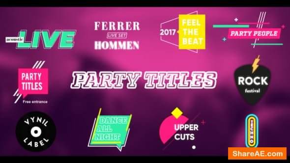 Videohive Party Titles (With Slideshow) Videohive Party Titles (With Slideshow)