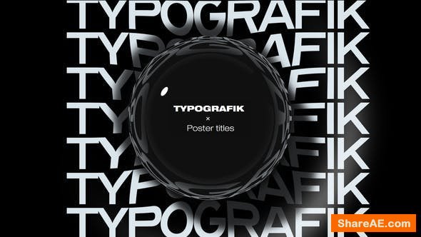 Videohive Typografik - Kinetic Poster Titles Videohive Typografik - Kinetic Poster Titles