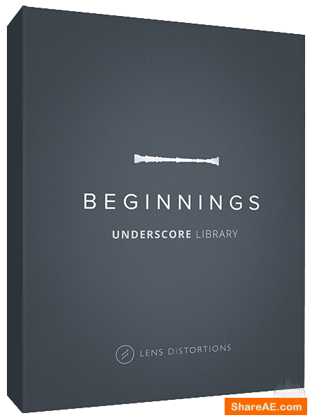 Lens Distortions - Beginnings - Melodic Underscore Library Lens Distortions - Beginnings - Melodic Underscore Library