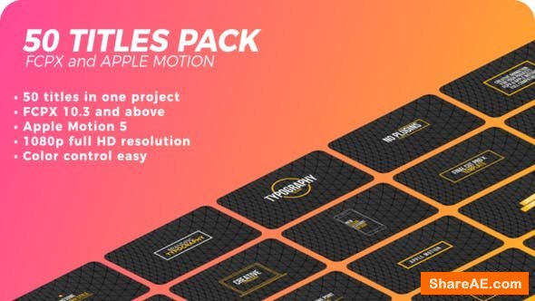 Videohive 50 Minimal Titles | FCPX or Apple Motion - Final Cut Pro Videohive 50 Minimal Titles | FCPX or Apple Motion - Final Cut Pro