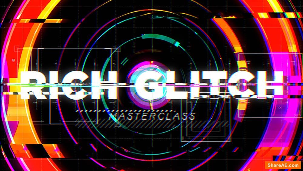Rich Glitch - Motion Design School Rich Glitch - Motion Design School