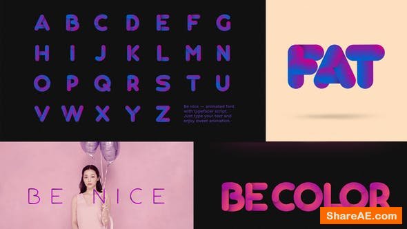 Videohive Be Nice - Stretchy Font Videohive Be Nice - Stretchy Font