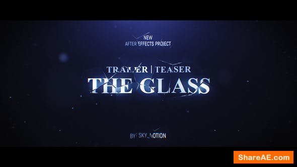 Videohive The Glass Trailer Teaser