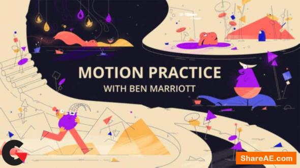Motion Design School – Motion Practice with Ben Marriott
