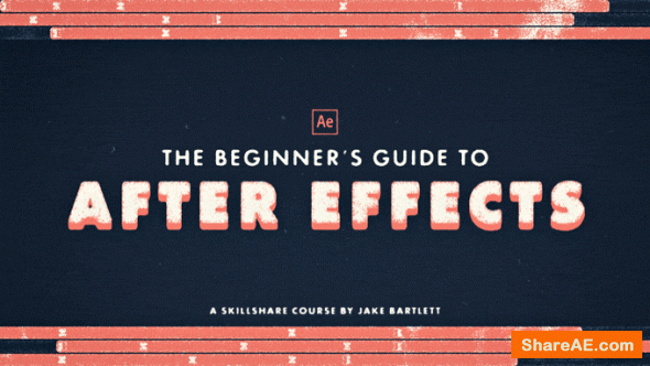 The Beginner's Guide to After Effects