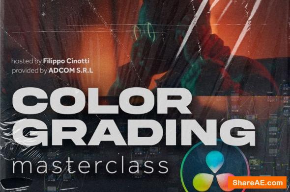 Color Grading Master Class Course - Filippo Cinotti