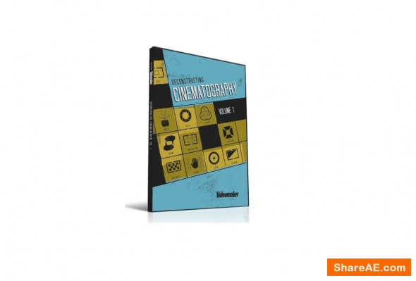 Deconstructing Cinematography Volume 1 - Videomaker